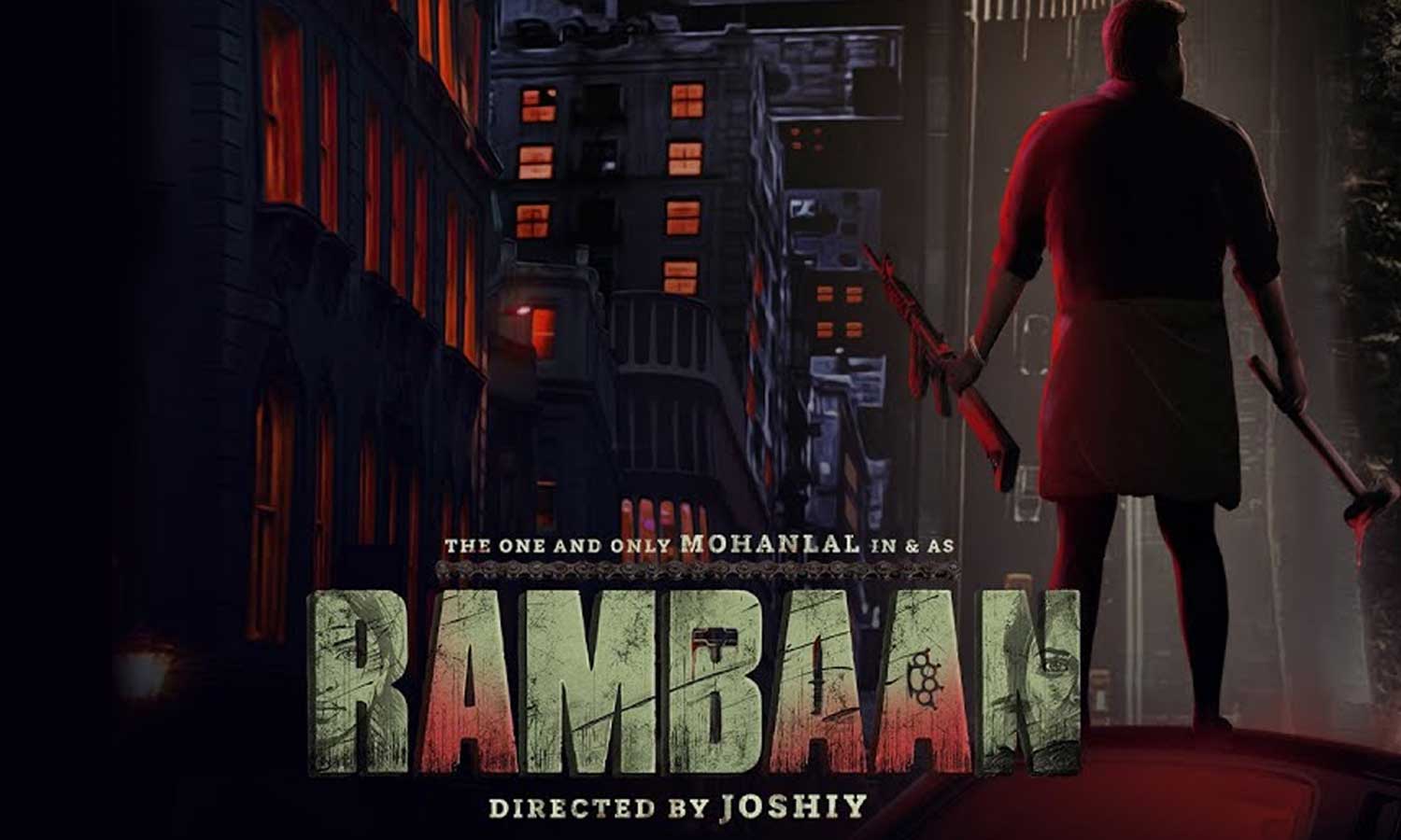 Joshi-Mohanlal collaboration announces the launch of Ramban: A Pan-Indian Film on a Huge Budget